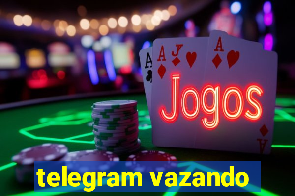 telegram vazando